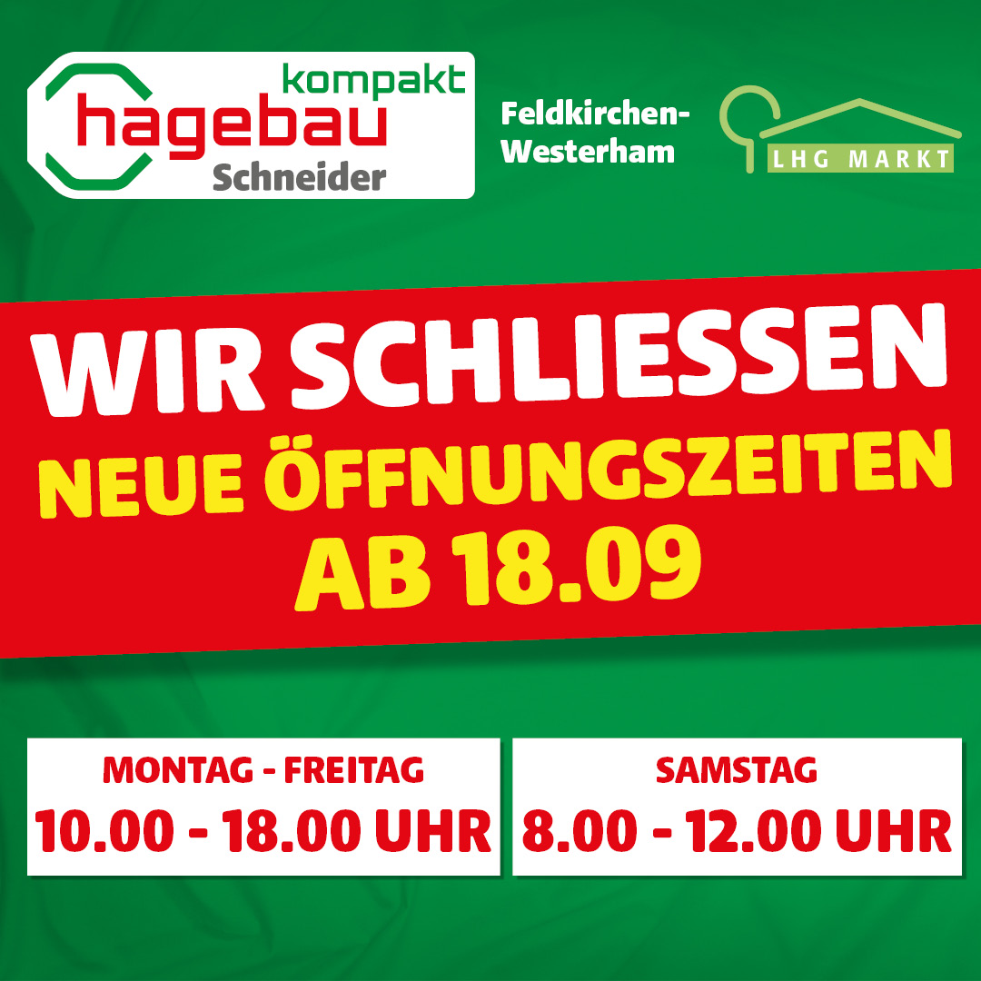 Wir Schliessen - Neue Öffnungszeiten